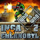 Inca vs Chernobyl 2