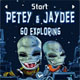 Petey and Jaydee Go Exploring