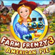 play casual Farm Frenzy 3: American Pie games online